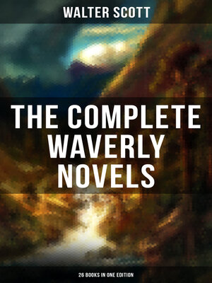 cover image of The Complete Waverly Novels (26 Books in One Edition)